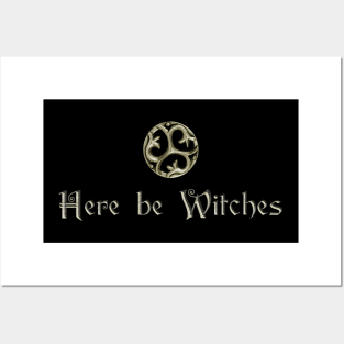 Here be Witches Posters and Art